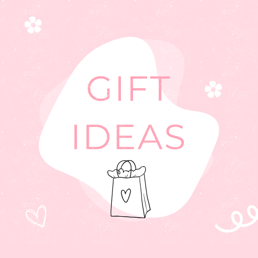 Gift Ideas